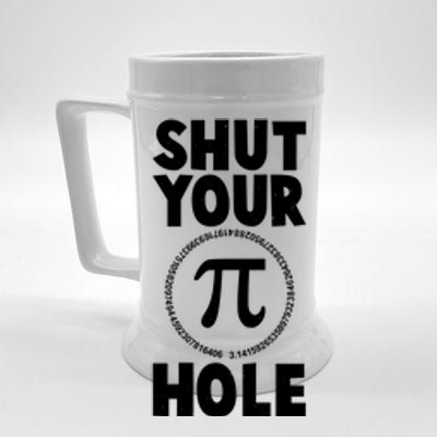 Funny Shut Your Pi Hole 3.14 March 14 Beer Stein