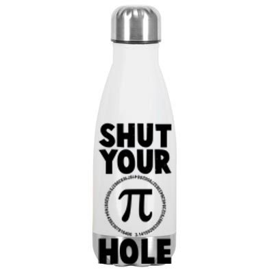 Funny Shut Your Pi Hole 3.14 March 14 Stainless Steel Insulated Water Bottle