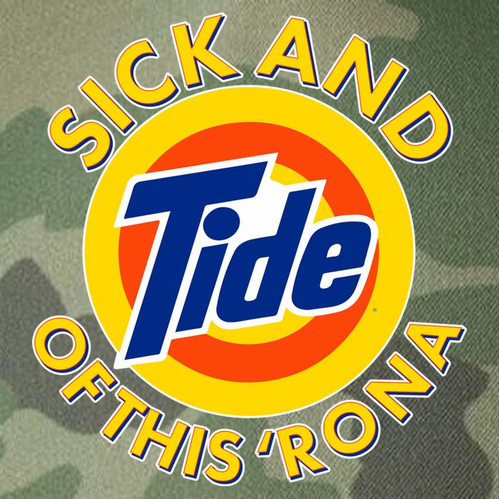 Funny Sick And Tide Of This 'Rona Legacy Tie Dye Trucker Hat