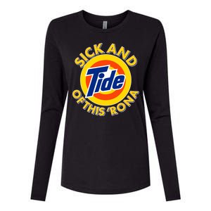 Funny Sick And Tide Of This 'Rona Womens Cotton Relaxed Long Sleeve T-Shirt