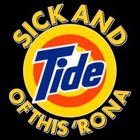 Funny Sick And Tide Of This 'Rona Daily Commute Backpack