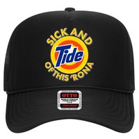 Funny Sick And Tide Of This 'Rona Hat