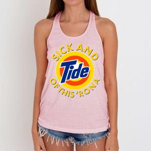 Funny Sick And Tide Of This 'Rona Women's Knotted Racerback Tank