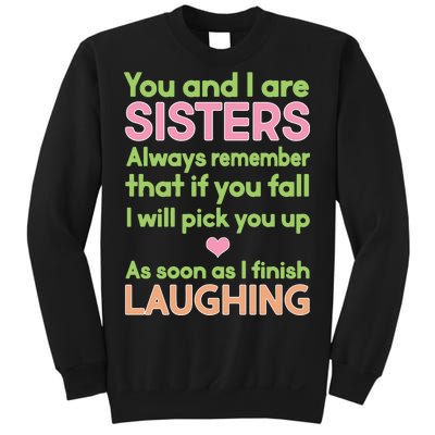 Funny Sisters Laughing Sweatshirt