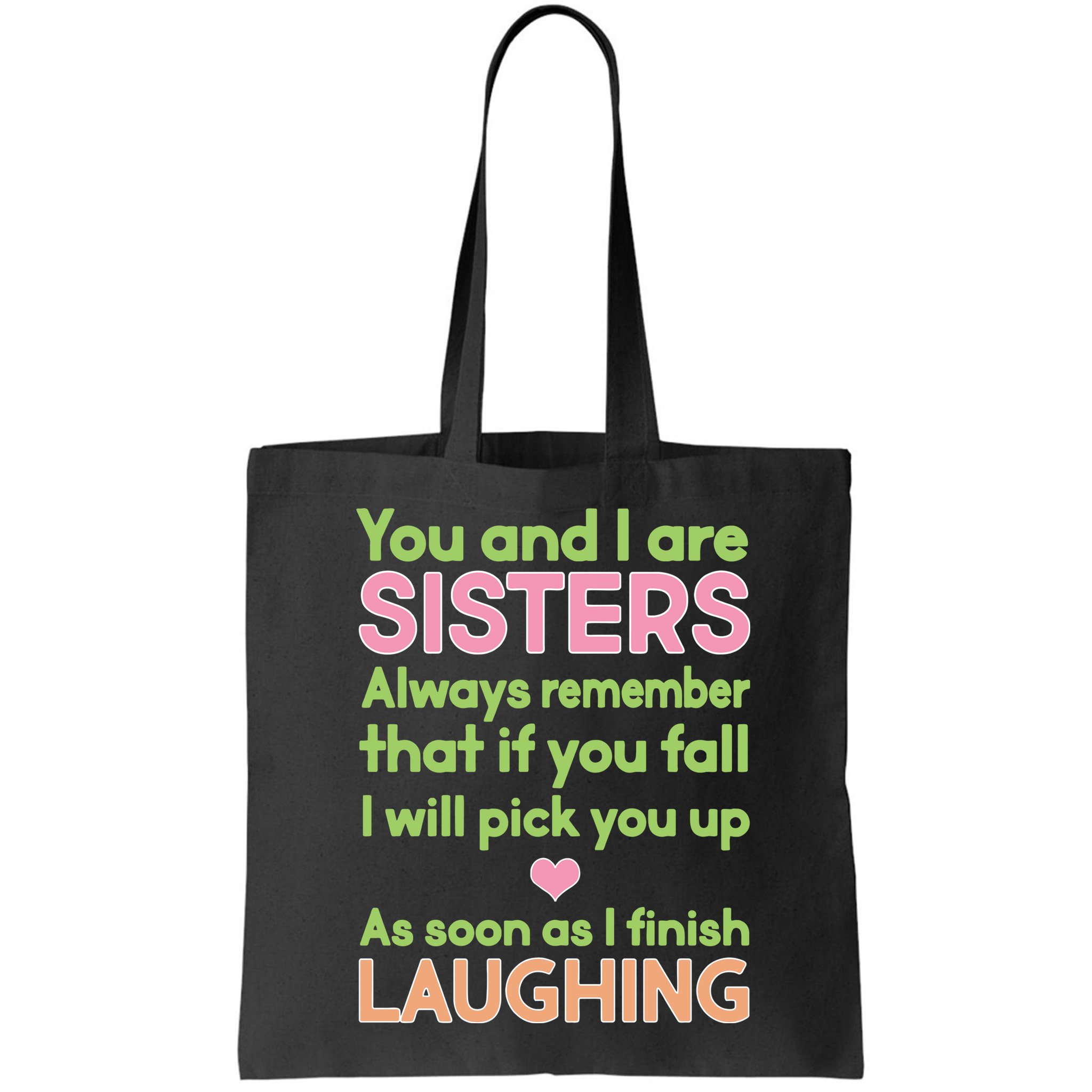 Funny Sisters Laughing Bag
