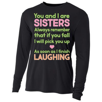 Funny Sisters Laughing Cooling Performance Long Sleeve Crew