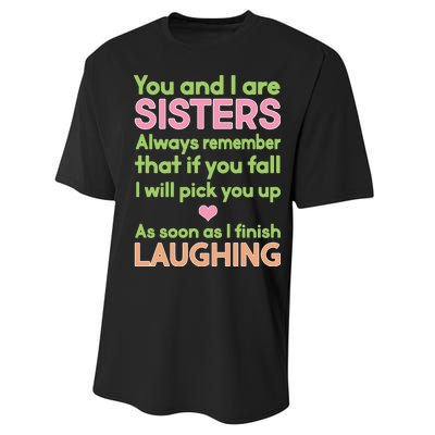 Funny Sisters Laughing Performance Sprint T-Shirt