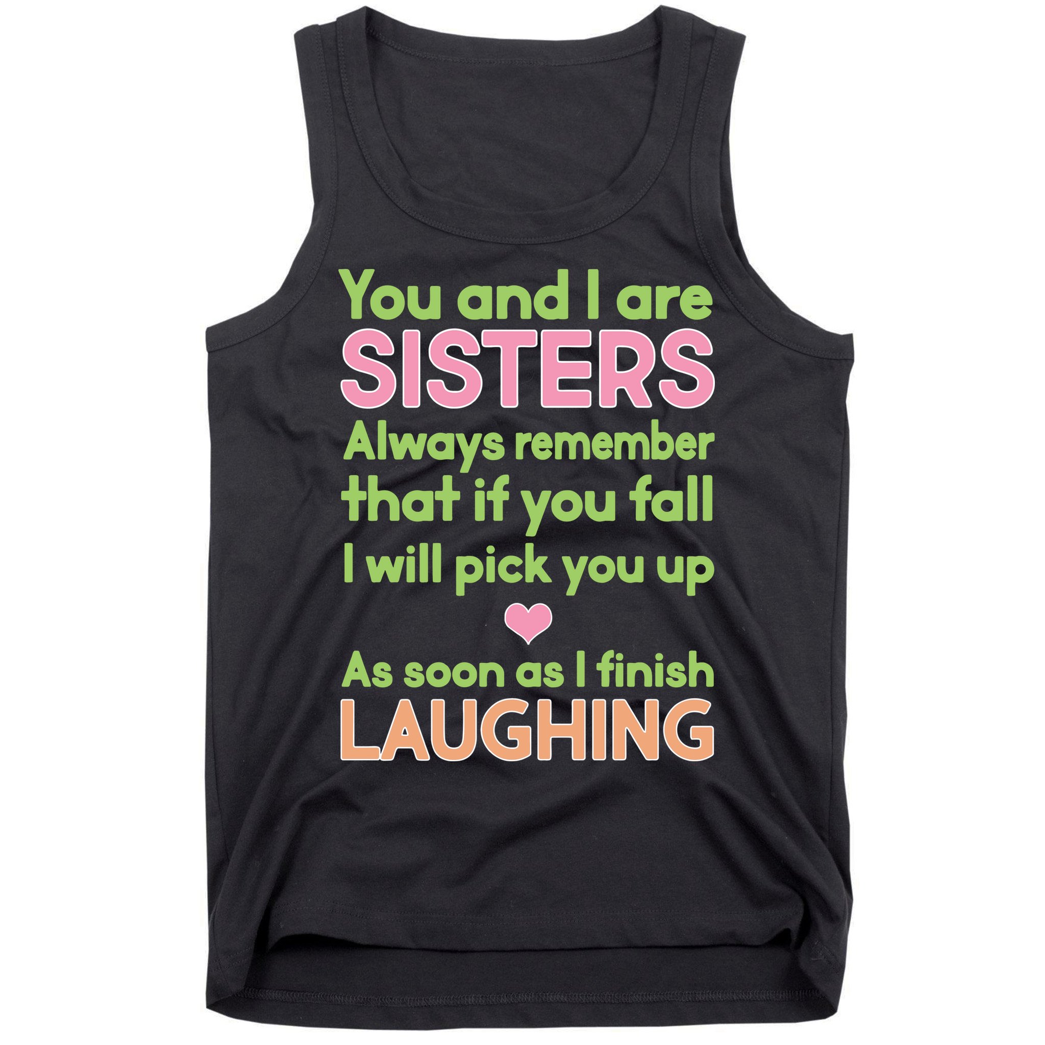 Funny Sisters Laughing Tank Top