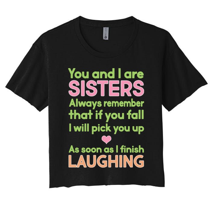 Funny Sisters Laughing Women's Crop Top Tee