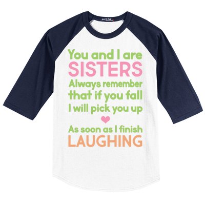 Funny Sisters Laughing Baseball Sleeve Shirt