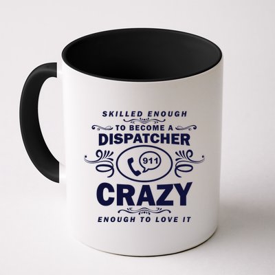 Funny Skilled Dispatcher Mug
