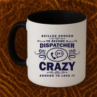 Funny Skilled Dispatcher Mug