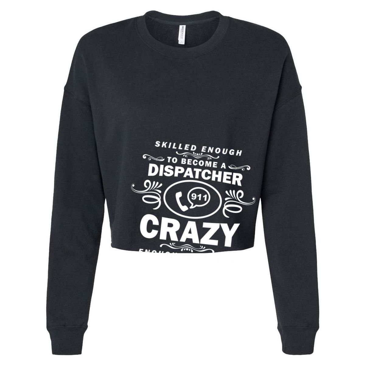 Funny Skilled Dispatcher Cropped Pullover Crew