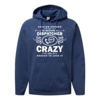 Funny Skilled Dispatcher Performance Fleece Hoodie