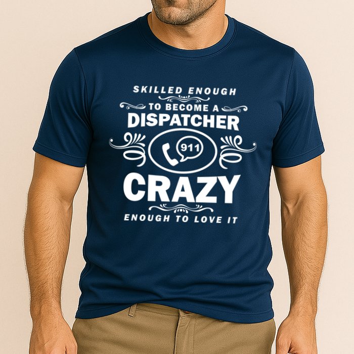 Funny Skilled Dispatcher Cooling Performance Crew T-Shirt