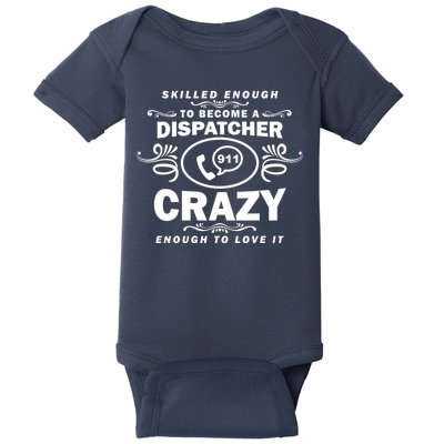 Funny Skilled Dispatcher Baby Bodysuit