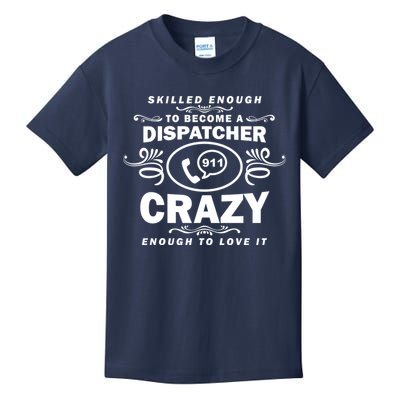 Funny Skilled Dispatcher Kids T-Shirt