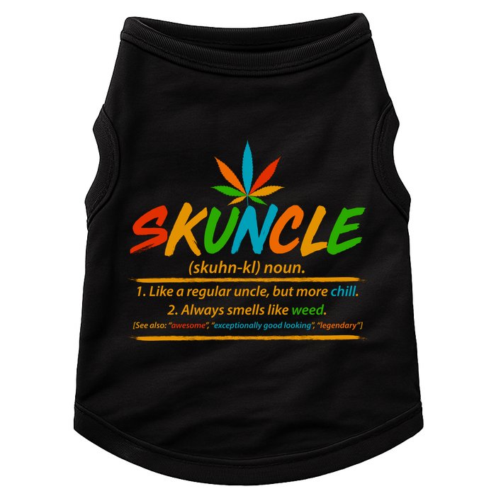Funny Skuncle Definition Like A Regular Uncle Doggie Tank