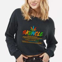 Funny Skuncle Definition Like A Regular Uncle Cropped Pullover Crew