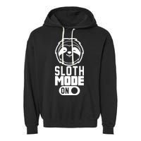 Funny Sloth Mode On Garment-Dyed Fleece Hoodie