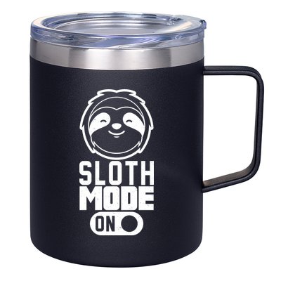 Funny Sloth Mode On 12oz Stainless Steel Coffee Mug
