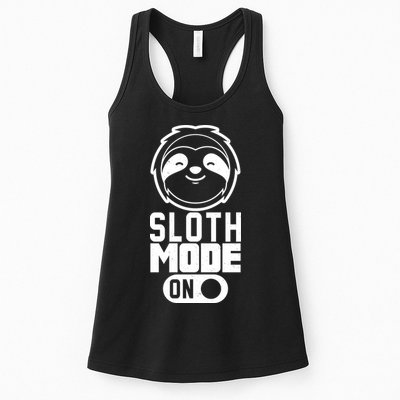 Funny Sloth Mode On Womens Tank Top