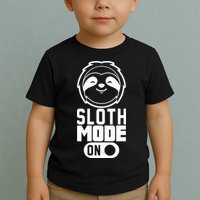 Funny Sloth Mode On Toddler T-Shirt