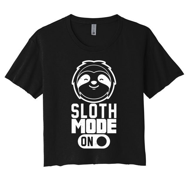 Funny Sloth Mode On Crop Top