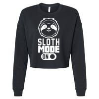 Funny Sloth Mode On Cropped Pullover Crew