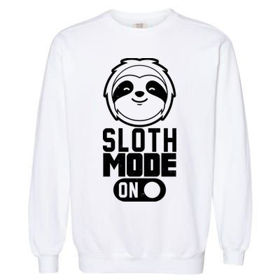 Funny Sloth Mode On Garment-Dyed Sweatshirt
