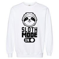 Funny Sloth Mode On Garment-Dyed Sweatshirt