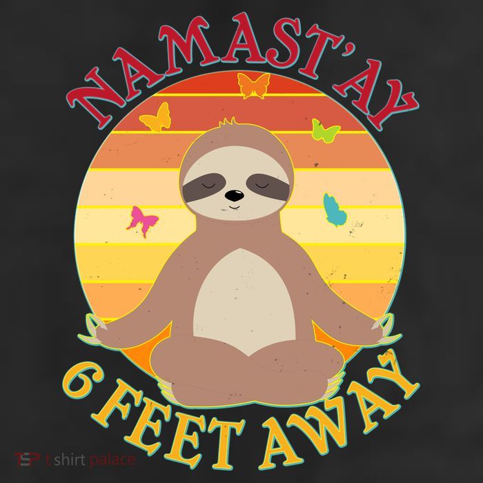Funny Sloth Namast'ay 6 Feet Away 7 Panel Mesh Trucker Snapback Hat