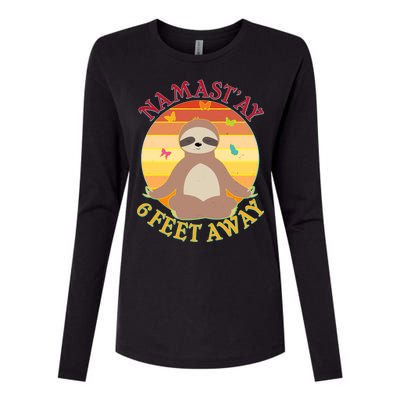 Funny Sloth Namast'ay 6 Feet Away Womens Cotton Relaxed Long Sleeve T-Shirt