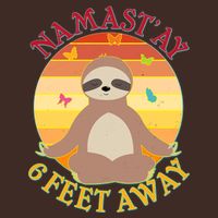 Funny Sloth Namast'ay 6 Feet Away Cooling Performance Crew T-Shirt