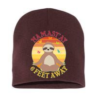 Funny Sloth Namast'ay 6 Feet Away Short Acrylic Beanie