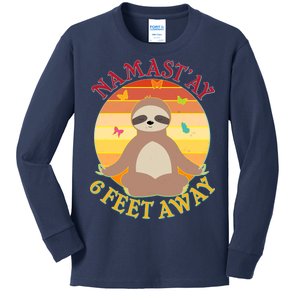 Funny Sloth Namast'ay 6 Feet Away Kids Long Sleeve Shirt