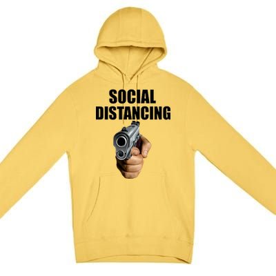 Funny Social Distancing Gun Premium Pullover Hoodie