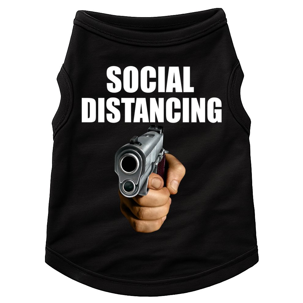 Funny Social Distancing Gun Doggie Tank
