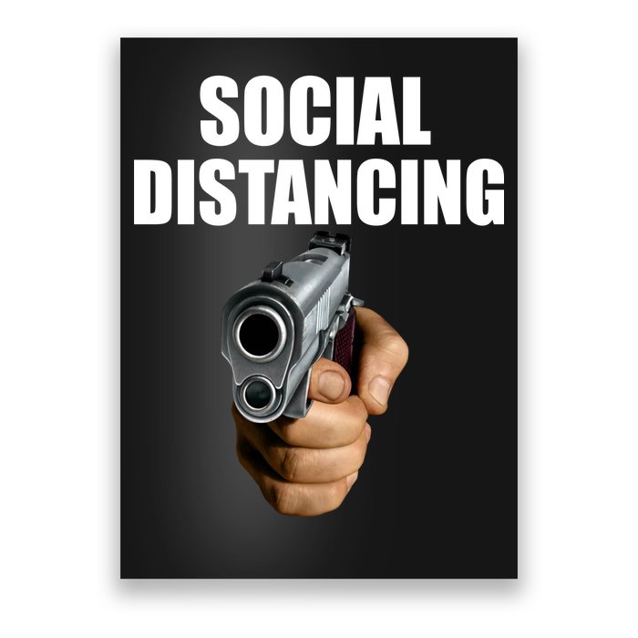 Funny Social Distancing Gun Poster