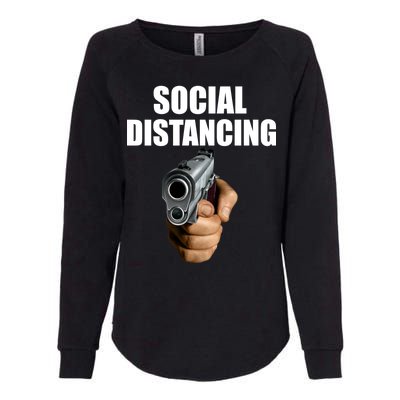 Funny Social Distancing Gun Womens California Wash Sweatshirt