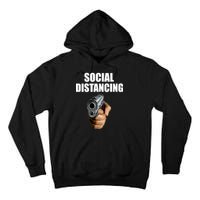 Funny Social Distancing Gun Tall Hoodie