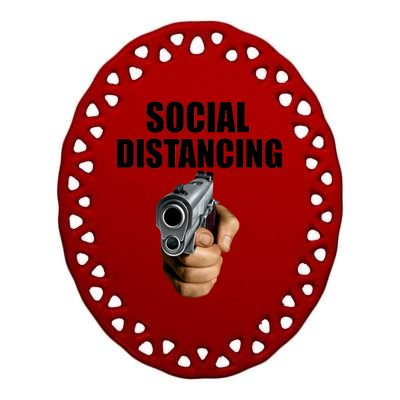 Funny Social Distancing Gun Ceramic Oval Ornament