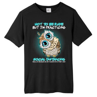 Funny Social Distancing Owl Meme Tall Fusion ChromaSoft Performance T-Shirt