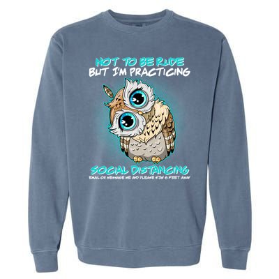 Funny Social Distancing Owl Meme Garment-Dyed Sweatshirt