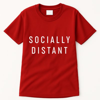 Funny Socially Distant  Tall T-Shirt