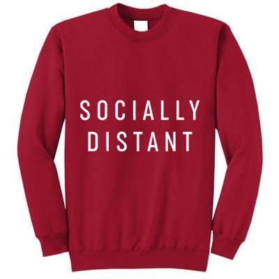 Funny Socially Distant  Tall Sweatshirt