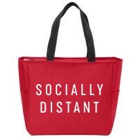 Funny Socially Distant  Zip Tote Bag