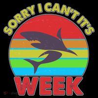 Funny Sorry I Can't It's Shark Week Dry Zone Grid Polo
