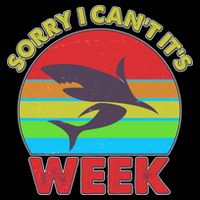 Funny Sorry I Can't It's Shark Week 16oz Travel Tumbler