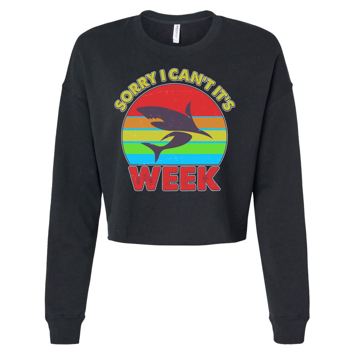 Funny Sorry I Can't It's Shark Week Cropped Pullover Crew